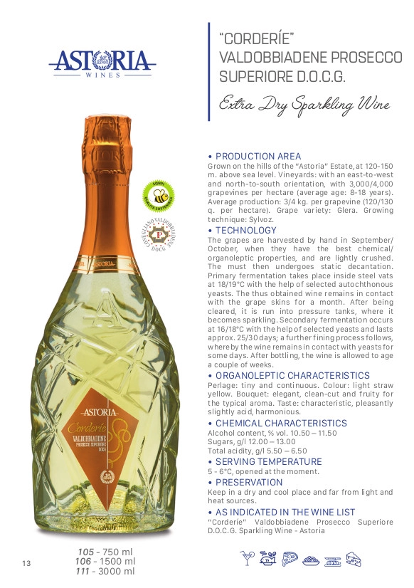 Corderie Prosecco Superiore Valdobbiadene DOCG Astoria 75 cl 3 Corderie Prosecco Superiore Valdobbiadene DOCG Astoria 75 cl 3